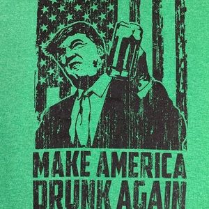 Donald Trump Men Medium TShirt Green Make America Drunk Again President Tee